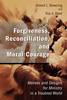 More information on Forgiveness, Reconciliation and Moral Courage