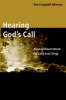 Hearing God's Call: Ways of Discernment for Laity and Clergy