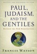 More information on Paul, Judaism and the Gentiles: Beyond the New Perspective