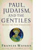 Paul, Judaism and the Gentiles: Beyond the New Perspective