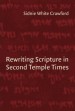 More information on Rewriting Scripture in Second Temple Times