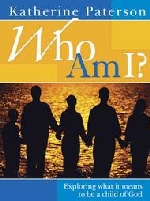 Who Am I? - Exploring What It Means to Be a Child of God