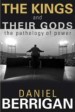 More information on The King and Their Gods: The Pathology of Power
