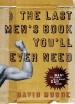 More information on The Last Men's Book You'll Ever Need