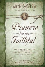 Prayers for the Faithful: Fervent Daily Prayer and Meditations for Chr