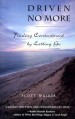 More information on Driven No More : Finding Contentment By Letting Go