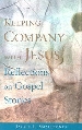 More information on Keeping Company With Jesus
