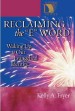 More information on Reclaiming the E Word: Waking up to Our Evangelical Identity