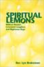 Spiritual Lemons: Biblical Women, Irreverent Laughter and Righteous Ra