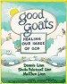 More information on Good Goats : Healing Our Image of God