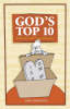 God's Top 10: Blowing the Lid Off the 10 Commandments