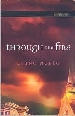 More information on Through the Fire