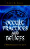 More information on Occult Practices and Beliefs: A Biblical Examination from A to Z