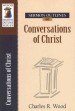 More information on Sermon Outlines on Conversations of Christ