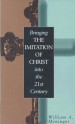 More information on Bringing The  Imitation Of Christ  Into The 21St Century
