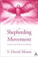More information on The Shepherding Movement