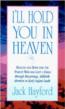I'Ll Hold You In Heaven: Healing And Hope For Parents Of A
