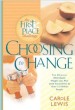 More information on Choosing to Change