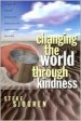 More information on Changing the World Through Kindness