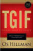 TGIF: Today God Is First - Daily Workplace Inspiration