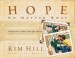 More information on Hope No Matter What: Helping Your Children Heal After Divorce