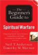 More information on The Beginner's Guide to Spiritual Warfare