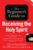 More information on The Beginner's Guide to Receiving the Holy Spirit