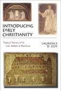 More information on Introducing Early Christianity