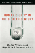 More information on Human Dignity in the Biotech Century