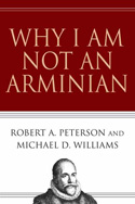 More information on Why I Am Not An Arminian