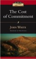 More information on The Cost of Commitment (IVP Classics)