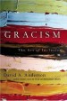 More information on Gracism - The Art of Inclusion