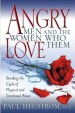 More information on Angry Men and the Women Who Love Them