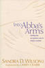 More information on Into Abba's Arms