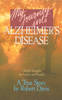 More information on My Journey Into Alzheimer's Disease