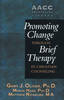 More information on Promoting Change Through Brief Ther