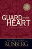 More information on Guard Your Heart