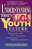 More information on Understanding Today's Youth Culture