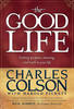 Good Life: Seeking Purpose, Meaning, and Truth in Your LIfe
