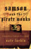 More information on Samson and the Pirate Monks