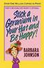 More information on Stick a Geranium in Your Hat and Be Happy - Revised Edition