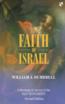 More information on Faith of Israel - A Theological survey of the Old Testament (2nd ed.)