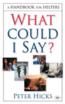 What Could I Say?: A Handbook for Helpers