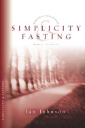 More information on Simplicity and Fasting (Spiritual Disciplines Bible Studies)