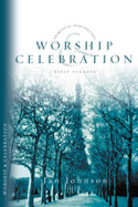 More information on Worship and Celebration (Spiritual Disciplines Bible Studies)