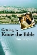 More information on Getting to Know The Bible