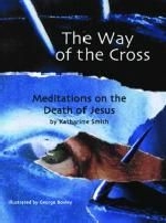 The Way of the Cross: Meditations on the Death of Jesus