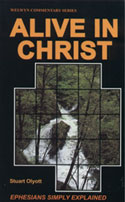 More information on Ephesians - Alive In Christ (Welwyn Commentary Series)
