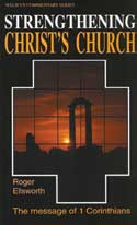 More information on 1 Corinthians - Strengthening Christ's Church (Welwyn Commentary)