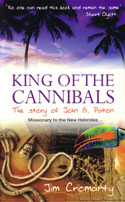 More information on King Of The Cannibals - The Story Of John G. Paton